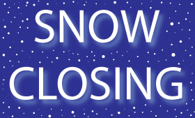 Snow Closure on Saturday, Jan. 23, 2016