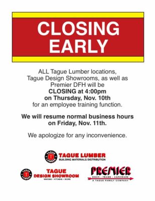 Tague Locations closing EARLY