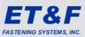 ET&F Fastening Systems, Inc.