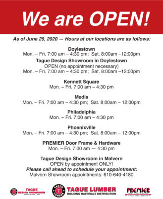 Business hours Tague locations as of June 29, 2020