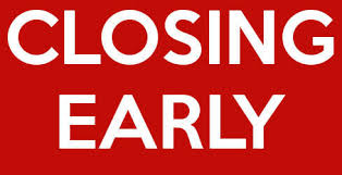 Closing Early